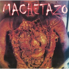 MACHETAZO - Realmente Disfruto Comiendo 10" Lp (vinyl)